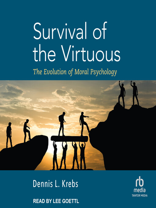 Title details for Survival of the Virtuous by Dennis L. Krebs - Available